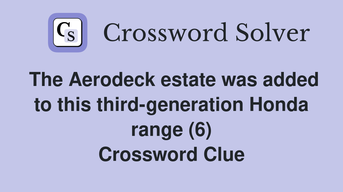 The Aerodeck estate was added to this thirdgeneration Honda range (6